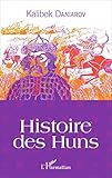 Histoire Des Huns