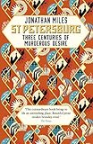 St Petersburg Three Centuries Of Murderous Desire English Edition