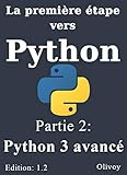 La Premire Etape Vers Python Partie 2 Python 3 Avanc