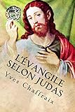 Lvangile Selon Judas La Version Du Perdant Portuguese Edition