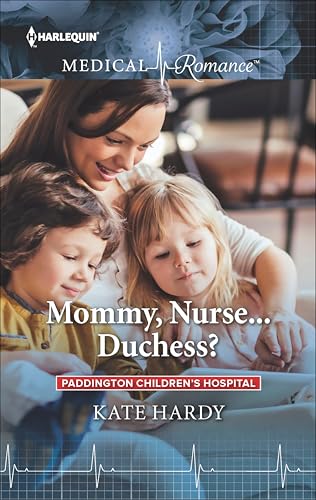 Mommy, Nurse . . . Duchess? book cover