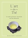 Lart Du Th Un Petit Guide Pour Apprcier Les Ths Tawanais