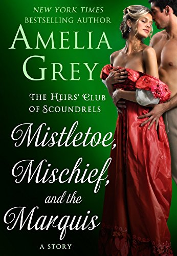 Mistletoe, Mischief, and the Marquis cover