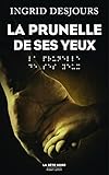 La Prunelle De Ses Yeux (la B%C3%AAte Noire)