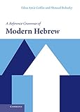 A Reference Grammar Of Modern Hebrew Reference Grammars English Edition