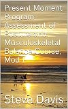 Present Moment Program Assessment Of Posture And Musculoskeletal Balance Course Mod 1 English Edition
