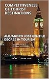 Competitiveness Of Tourist Destinations English Edition