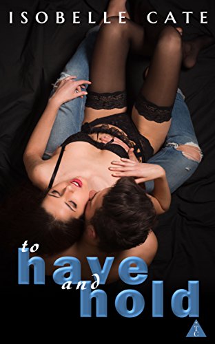 To Have and Hold book cover