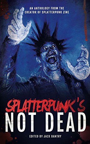 Splatterpunk's Not Dead book cover