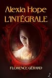 Alexia Hope: L'int%C3%A9grale (tomes 1 %C3%A0 5)