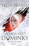 La Saga Del Dominio 1 Le Lame Di Myra Italian Edition