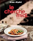 Le Cherche Midi. Depuis 1978. 40 Ans 40 Primi