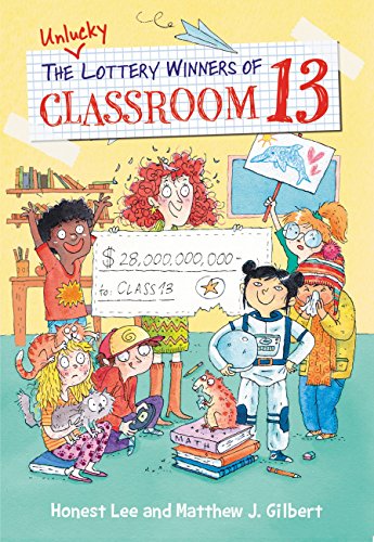 The Unlucky Lottery Winners of Classroom 13 book cover