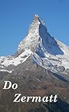 Do Zermatt A Picture Ebook English Edition