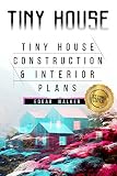 Tiny House Tiny House Construction Interior Plans Tiny House Tiny House Living Plans Little Houses Small House Homes Tiny Home Plans Construction Plan Interior Design English Edition