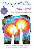 Gates Of Shabbat Shaarei Shabbat A Guide For Observing Shabbat Revised Edition