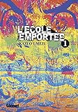 Lcole Emporte Tome 01