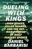 Dueling With Kings High Stakes Killer Sharks And The Getrich Promise Of Daily Fantasy Sports