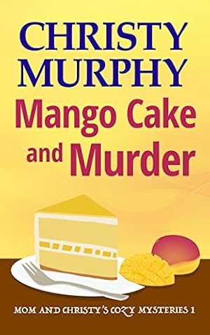 Mango Cake and Murder cover