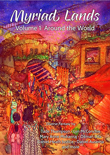 Myriad Lands: Volume 1: Around the World book cover