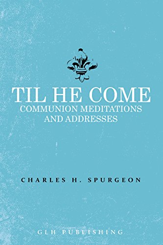Till He Come