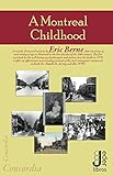 A Montreal Childhood English Edition