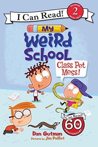 My Weird School: Class Pet Mess! (By: Dan Gutman) cover