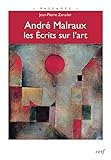 Andr Malraux Les Crits Sur Lart Passages