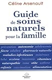 Guide De Soins Naturels Pour La Famille N.e.