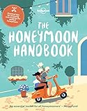 The Honeymoon Handbook Lonely Planet English Edition