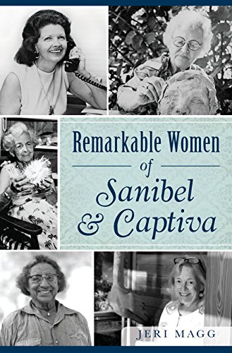 Remarkable Women of Sanibel & Captiva (By: Jeri Magg) cover