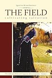 Field Cultivating Salvation Complete Works Of Saint Ignatius Brianch Book 1 English Edition
