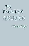 The Possibility Of Altruism English Edition