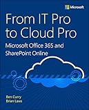 From It Pro To Cloud Pro Microsoft Office 365 And Sharepoint Online It Best Practices Microsoft Press