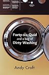 Forty-six quid and a bag of dirty washing