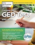 Cracking The Ged Test With 2 Practice Exams 2018 Edition All The Strategies Review And Practice You Need To Help Earn Your Ged Test Credential College Test Preparation English Edition