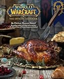 World Of Warcraft The Official Cookbook