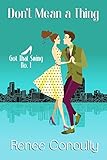 Don’t Mean a Thing