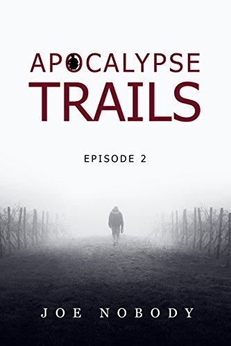 Apocalypse Trails: Episode 2 book cover