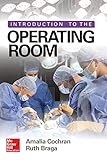 Introduction To The Operating Room
