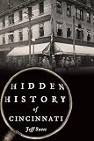 Hidden History Of Cincinnati English Edition