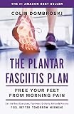 The Plantar Fasciitis Plan Free Your Feet From Morning Pain English Edition