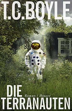 Die Terranauten T. C. Boyle