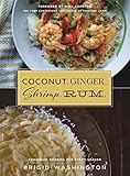 Coconut Ginger Shrimp Rum Caribbean Flavors For Every Season English Edition