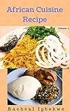 African Cuisine Recipe African Foods English Edition