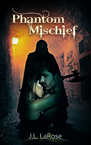 Phantom Mischief (By: Jennifer LaRose) cover