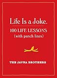 Life Is A Joke 100 Life Lessons With Punch Lines English Edition