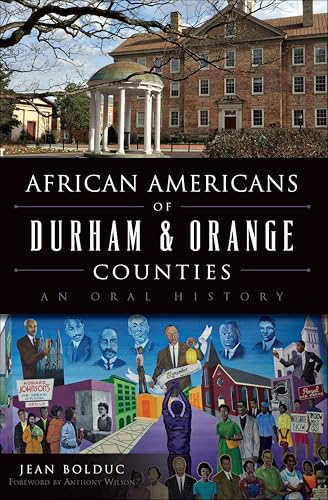 African Americans of Durham & Orange Counties: An Oral History book cover