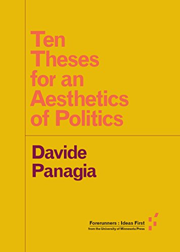 Ten Theses for an Aesthetics of Politics (By: Davide Panagia) cover