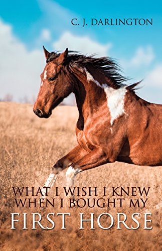 What I Wish I Knew When I Bought My First Horse book cover